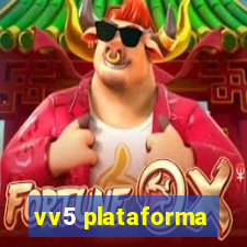 vv5 plataforma